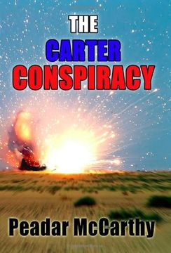 the carter conspiracy (en Inglés)