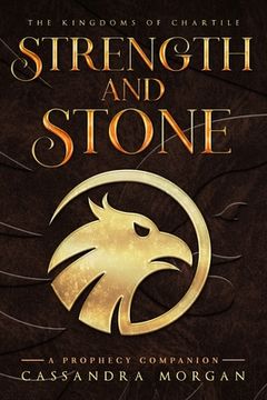 portada Strength and Stone: A Prophecy Companion Novella (in English)