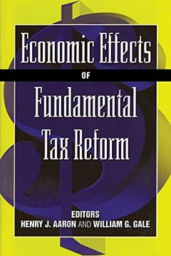 portada Economic Effects of Fundamental tax Reform (en Inglés)