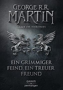 portada Game of Thrones - ein Grimmiger Feind, ein Treuer Freund (en Alemán)