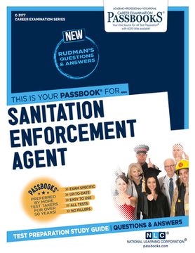 portada Sanitation Enforcement Agent (C-3177): Passbooks Study Guide Volume 3177 (en Inglés)