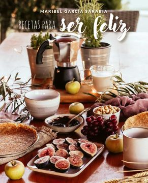 portada Recetas Para ser Feliz (in Spanish)