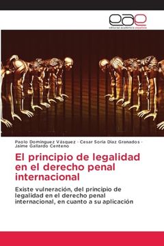 portada El Principio de Legalidad en el Derecho Penal Internacional