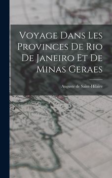 portada Voyage Dans Les Provinces De Rio De Janeiro Et De Minas Geraes (en Francés)