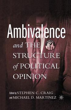 portada Ambivalence and the Structure of Political Opinion (en Inglés)