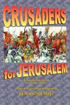portada Crusaders for Jerusalem: The deeds of God through the Franks (en Inglés)