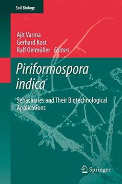 portada piriformospora indica: sebacinales and their biotechnological applications