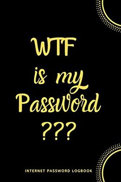 portada Wtf is my Password: Internet Password Logbook- Black 