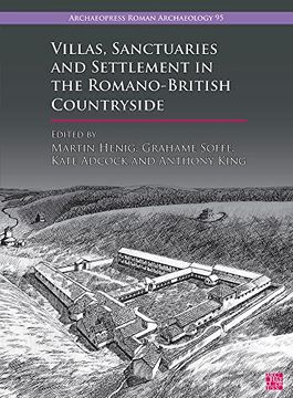 portada Villas, Sanctuaries and Settlement in the Romano-British Countryside: New Perspectives and Controversies (en Inglés)