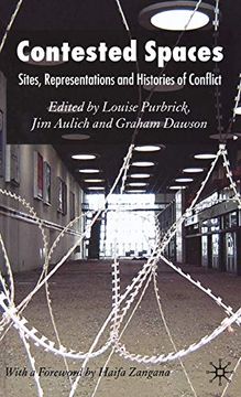 portada Contested Spaces: Sites, Representations and Histories of Conflict 