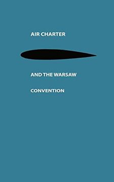 portada Air Charter and the Warsaw Convention: A Study in International air law (in English)