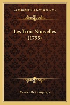 portada Les Trois Nouvelles (1795) (en Francés)