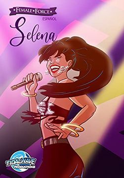 portada Female Force: Selena en Español