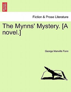 portada the mynns' mystery. [a novel.] (in English)