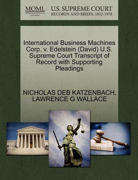 portada international business machines corp. v. edelstein (david) u.s. supreme court transcript of record with supporting pleadings (in English)