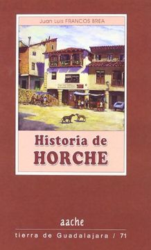 portada historia de horche (in Spanish)