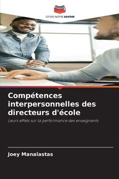 portada Compétences interpersonnelles des directeurs d'école (en Francés)