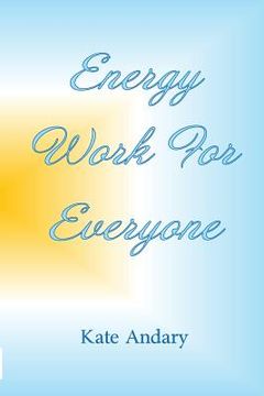 portada Energy Work For Everyone (in English)