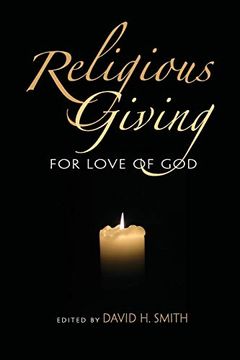 portada Religious Giving: For Love of god (Philanthropic and Nonprofit Studies) (en Inglés)