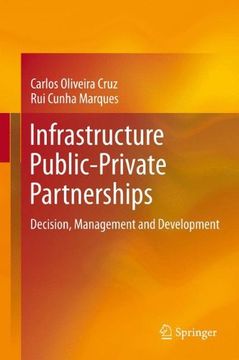 portada Infrastructure Public-Private Partnerships: Decision, Management and Development
