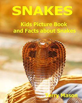 portada Snakes: Kids Picture Book and Facts About Snakes (en Inglés)