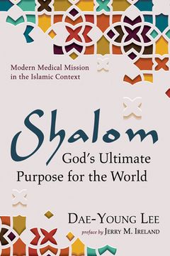 portada Shalom: God's Ultimate Purpose for the World (en Inglés)