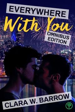 portada Everywhere with You (Omnibus Edition): A Midwestern Gay Romance