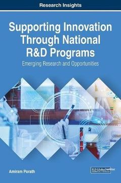 portada Supporting Innovation Through National R&D Programs: Emerging Research and Opportunities (Advances in Business Information Systems and Analytics)