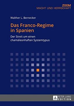 portada Das Franco-Regime in Spanien: Der Streit um Einen Chamäleonhaften Systemtypus