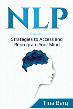 portada Nlp: Strategies to Access and Reprogram Your Mind (en Inglés)