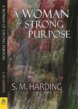 portada A Woman of Strong Purpose (in English)
