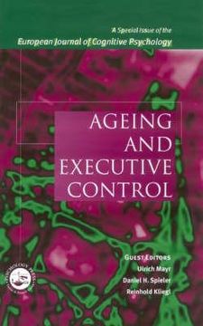 portada Ageing and Executive Control: A Special Issue of the European Journal of Cognitive Psychology (en Inglés)