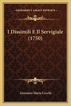 portada I Dissimili E Il Servigiale (1750) (en Italiano)