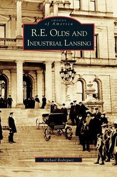 portada R. E. Olds and Industrial Lansing (in English)