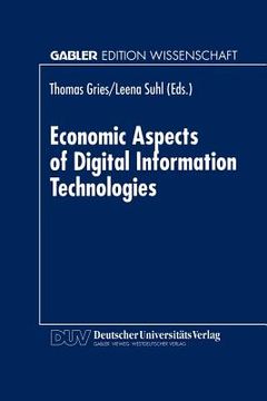 portada economic aspects of digital information technologies (in English)