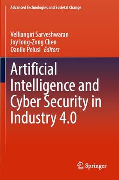 portada Artificial Intelligence and Cyber Security in Industry 4. 0 (Advanced Technologies and Societal Change) (en Inglés)