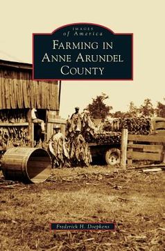 portada Farming in Anne Arundel County (en Inglés)