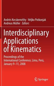 portada interdisciplinary applications of kinematics: proceedings of the international conference, lima, peru, january 9-11, 2008