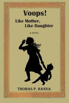 portada Voops! Like Mother, Like Daughter: A Novel