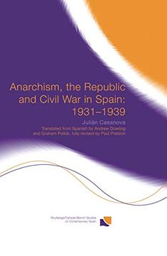 portada Anarchism, the Republic and Civil war in Spain: 1931-1939 (in English)