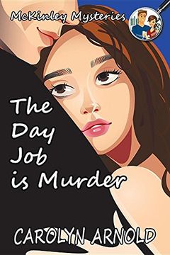portada The Day Job is Murder (McKinley Mysteries)