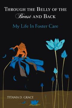 portada through the belly of the beast and back: my life in foster care (in English)