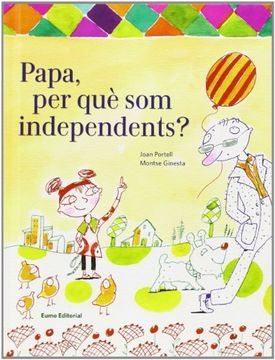 portada Papa, per què som Independents? (in Catalá)