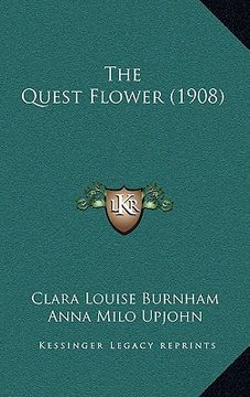 portada the quest flower (1908) (en Inglés)