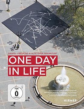 portada One day in Life: A Concert Project in Collaboration With Numerous Other Frankfurt Institutions (en Inglés)