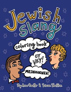 portada Jewish Slang Coloring Book: 24 unique illustrated pages of popular jewish-yiddish expressions with definitions, for you to color.