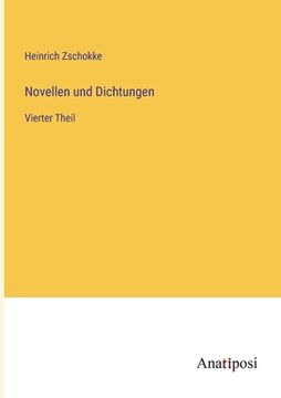 portada Novellen und Dichtungen: Vierter Theil (in German)
