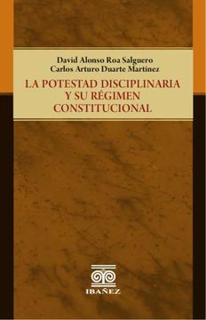 portada La Potestad Disciplinaria y su Régimen Constitucional (in Spanish)