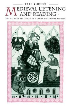 portada Medieval Listening and Reading: The Primary Reception of German Literature 800 1300 (en Inglés)