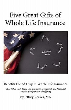 portada five great gifts of whole life insurance (in English)